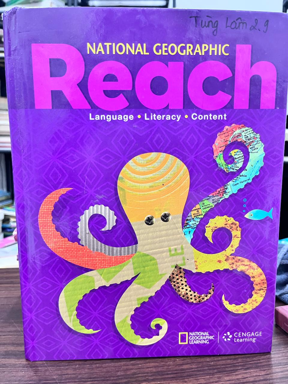 National Geographic Reach: Language, Literacy, Content - National Geographic Learning