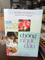 60 Lời Khuyên Chống Nhức Đầu - Marie Borrel - ảnh 1