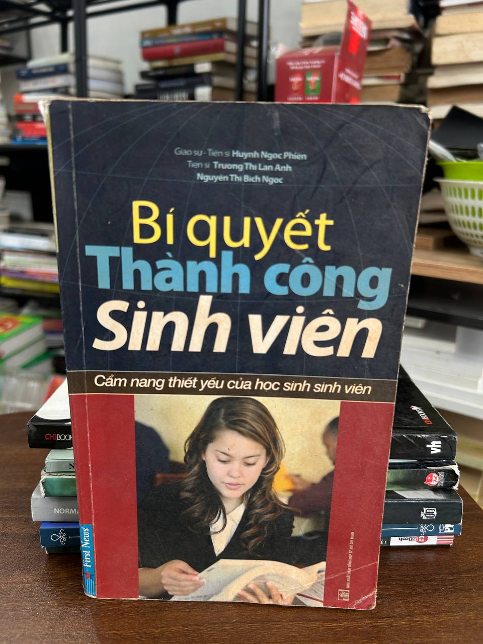 Bí quyết Thành công Sinh viên - Huỳnh Ngọc Phiên, Trương Thị Lan Anh, Nguyễn Thị Bích Ngọc