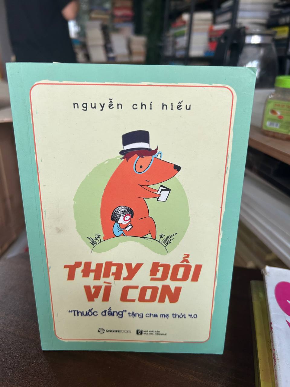 Thay Đổi Vì Con - Nguyễn Chí Hiếu