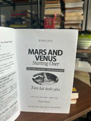 Mars and Venus Starting Over (Đàn Ông Sao Hỏa - Đàn Bà Sao Kim: Tìm lại tình yêu) - John Gray - ảnh 4