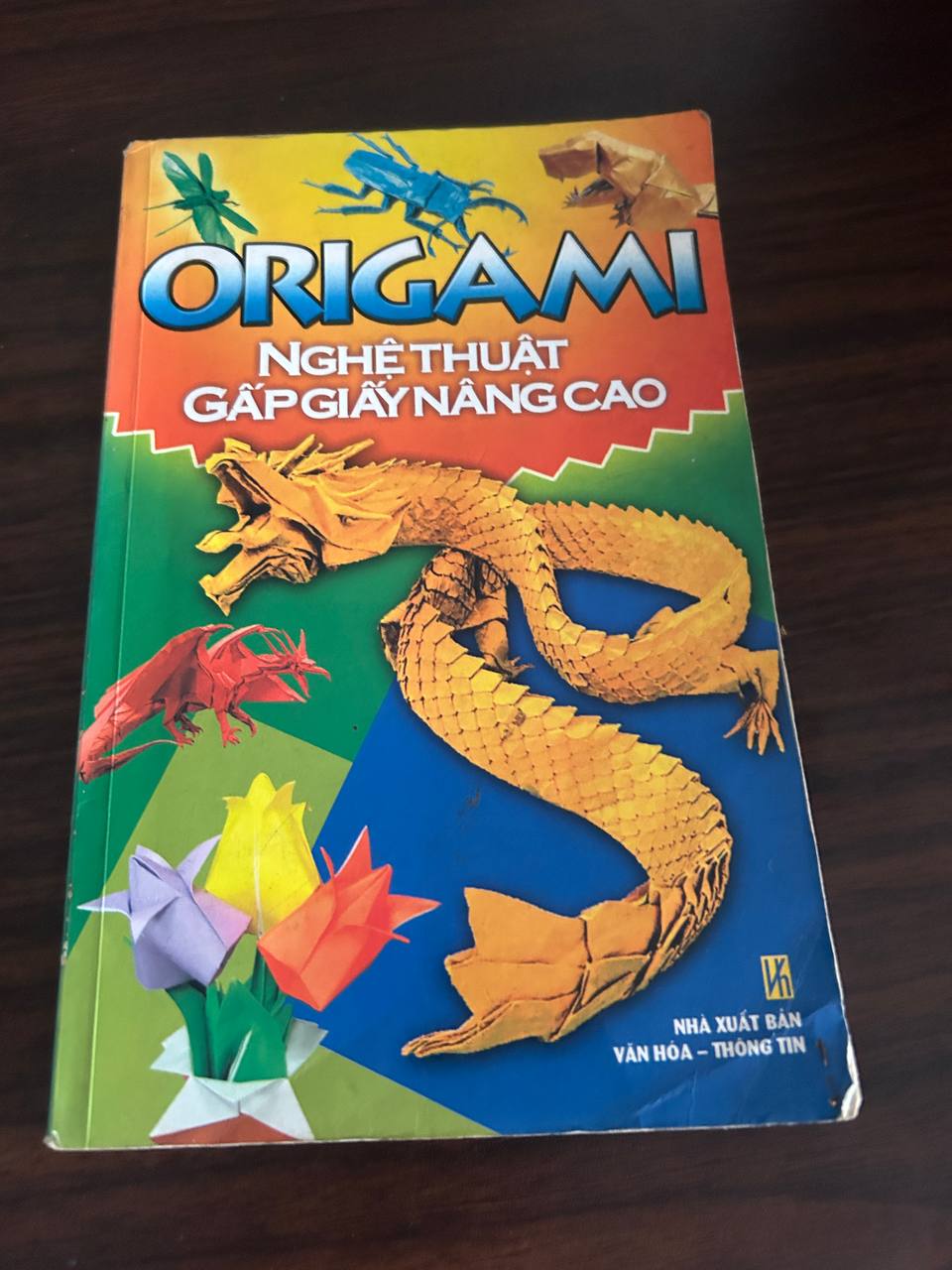 Origami: Nghệ Thuật Gấp Giấy Nâng Cao - None
