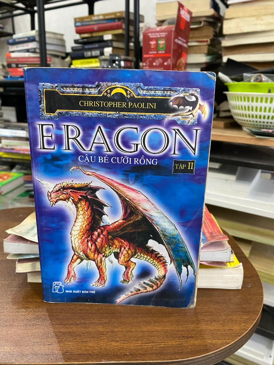 Eragon - Cậu Bé Cưỡi Rồng (Tập II) - Christopher Paolini