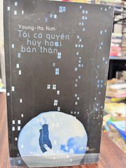 Tôi Có Quyền Hoan Hỉ, Hoan Hỉ Bản Thân - Nguyễn Hà Kim - ảnh 4