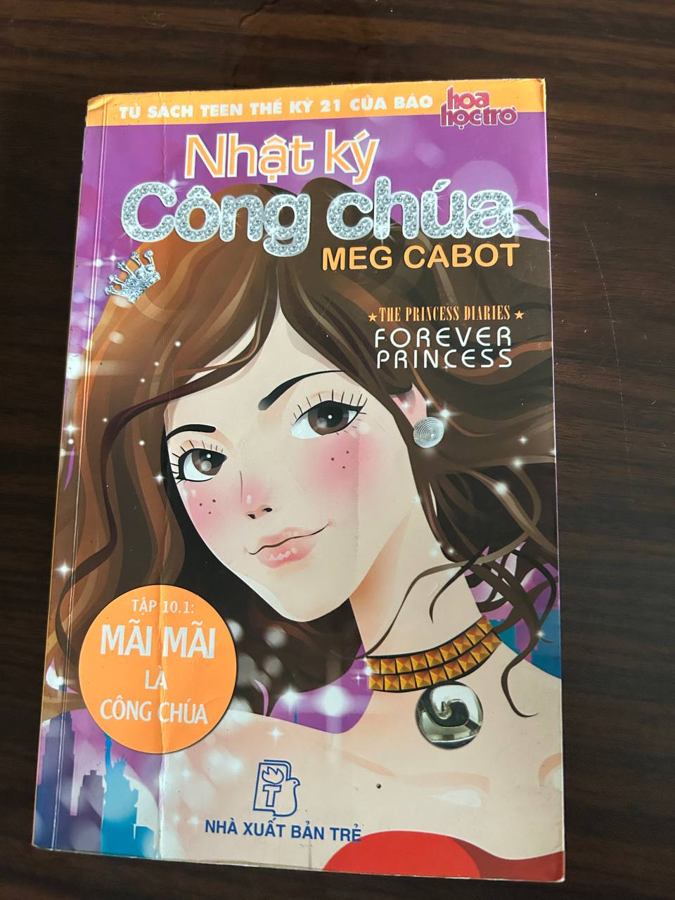 Nhật Ký Công Chúa - Tập 10.1: Mãi Mãi Là Công Chúa - Meg Cabot