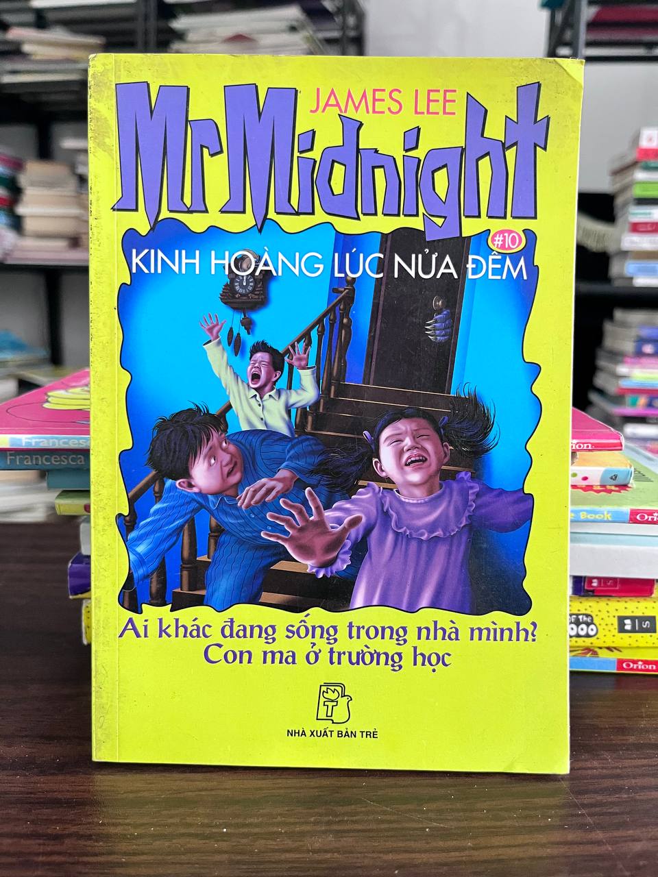 Mr Midnight #10: Kinh Hoàng Lúc Nửa Đêm - James Lee