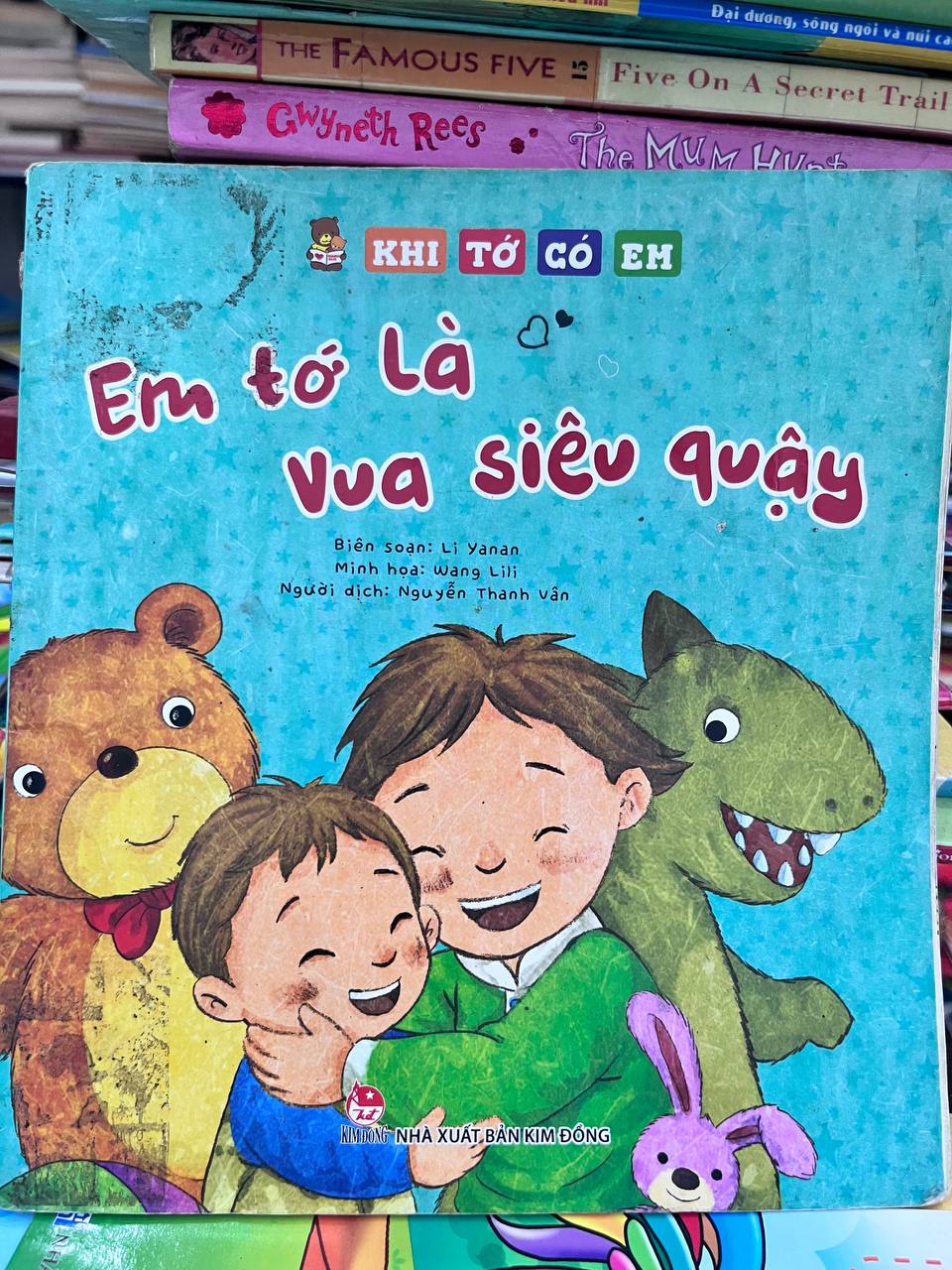 Em Tớ Là Vua Siêu Quậy - Li Yanan (Biên soạn), Wang Lili (Minh họa), Nguyễn Thanh Vân (Người dịch)