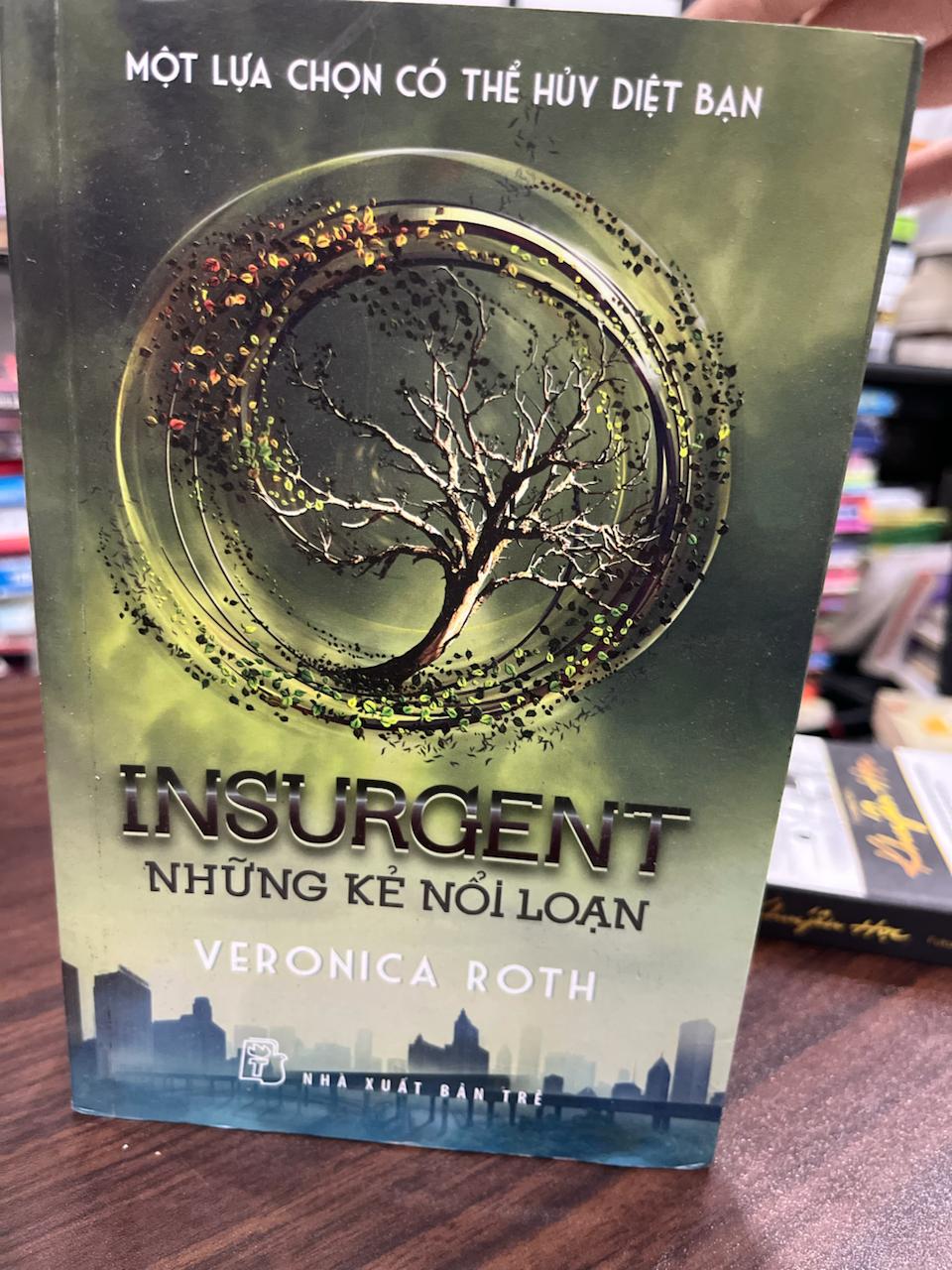 Insurgent - Những Kẻ Nổi Loạn - Veronica Roth