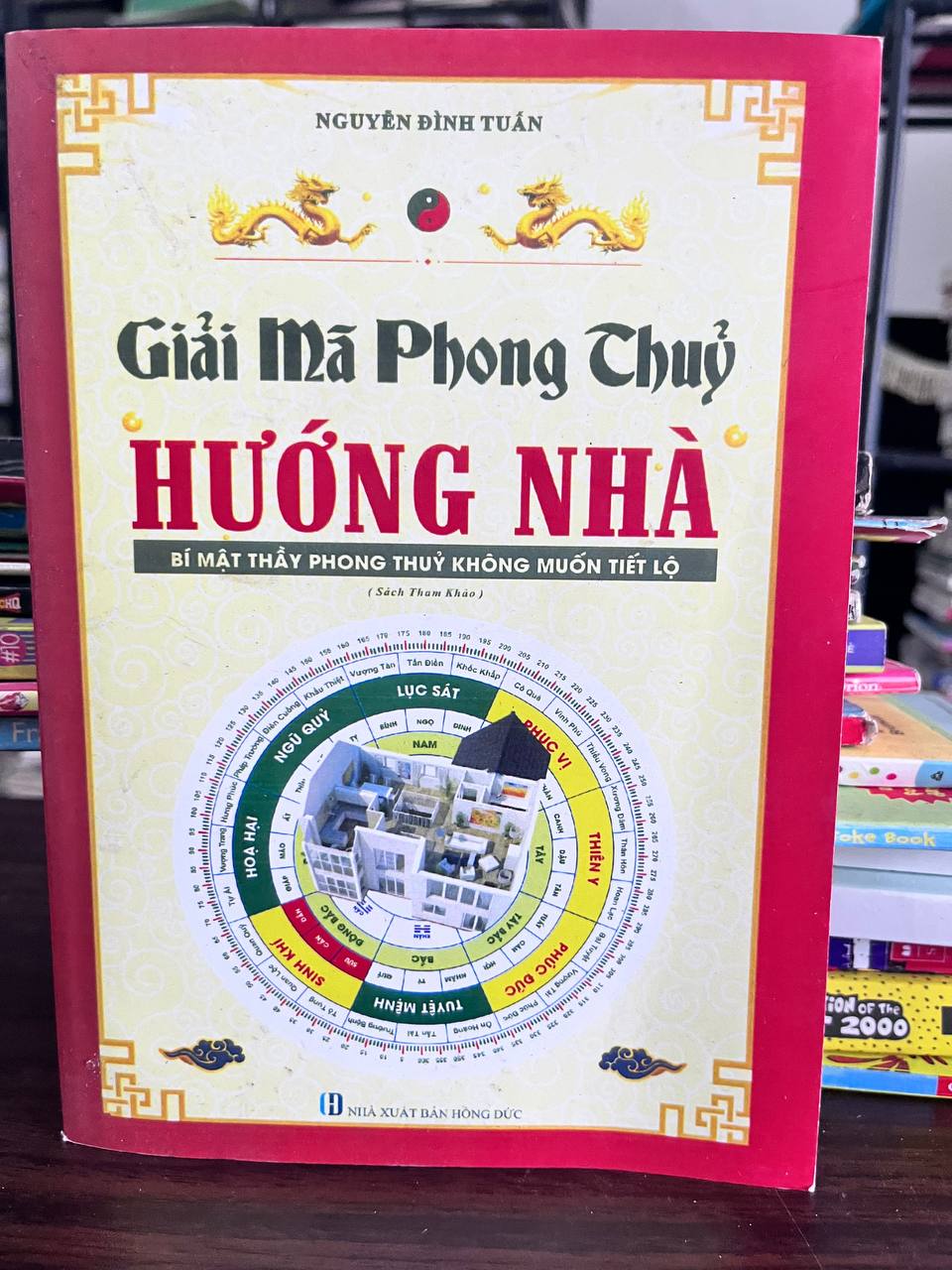 Giải Mã Phong Thủy Hướng Nhà - Nguyễn Đình Tuấn