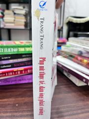 Phụ Nữ Thực Tế, Đàn Ông Phát Cuồng - Trang Trang - ảnh 2