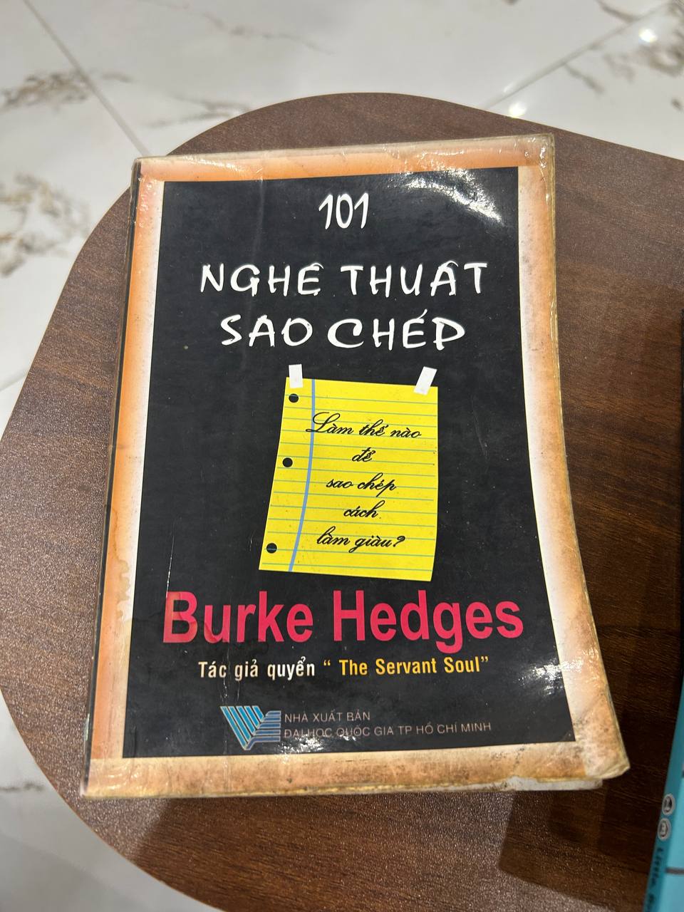 101 Nghệ Thuật Sao Chép: Làm thế nào để sao chép cách làm giàu? - Burke Hedges