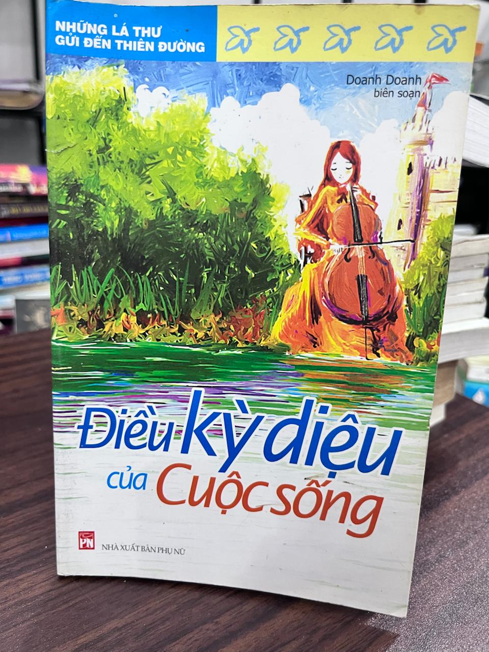 Điều Kỳ Diệu Của Cuộc Sống - Doanh Doanh biên soạn