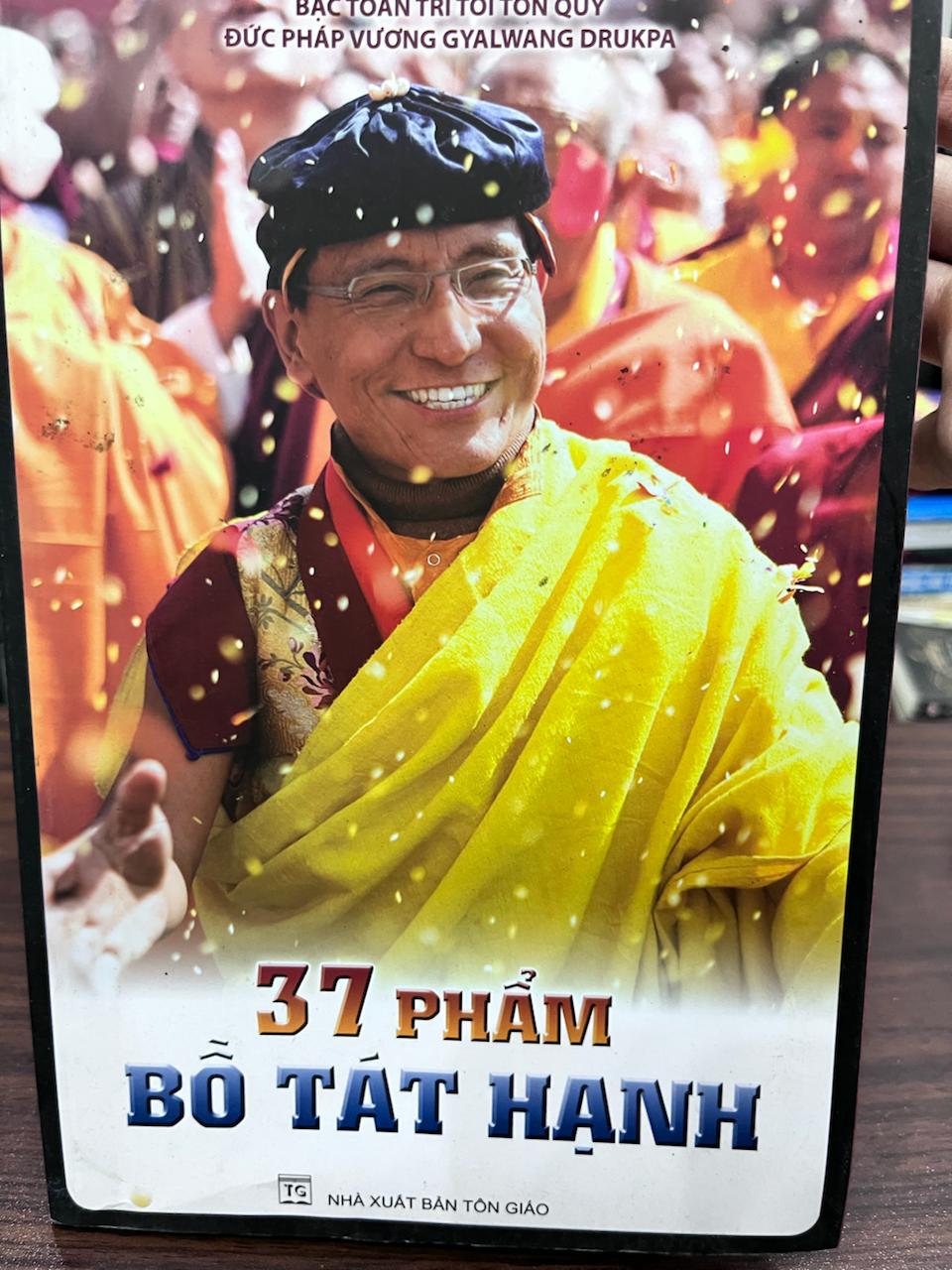 37 Phẩm Bồ Tát Hạnh - Đức Pháp Vương Gyalwang Drukpa