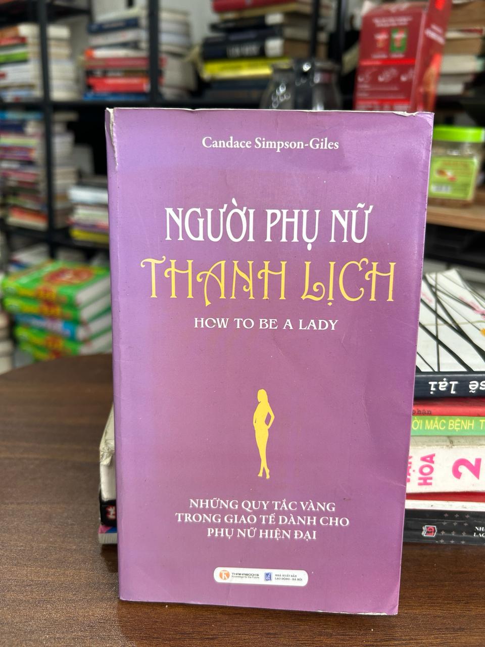 Người Phụ Nữ Thanh Lịch: How to Be a Lady - Candace Simpson-Giles