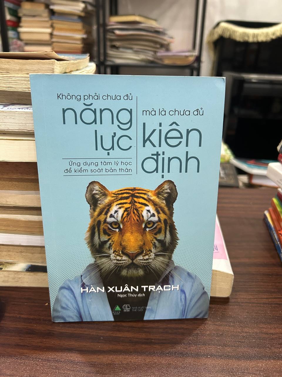 Không Phải Chưa Đủ Năng Lực Mà Là Chưa Đủ Kiên Định - Hàn Xuân Trạch