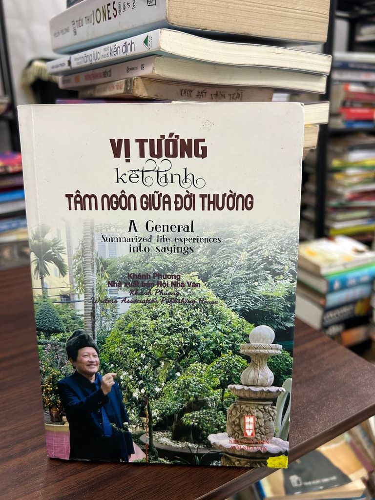 Vị Tướng Kết Tinh Tâm Ngôn Giữa Đời Thường - Khánh Phương