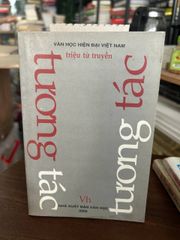 Tương Tác - Triệu Từ Truyền - ảnh 1