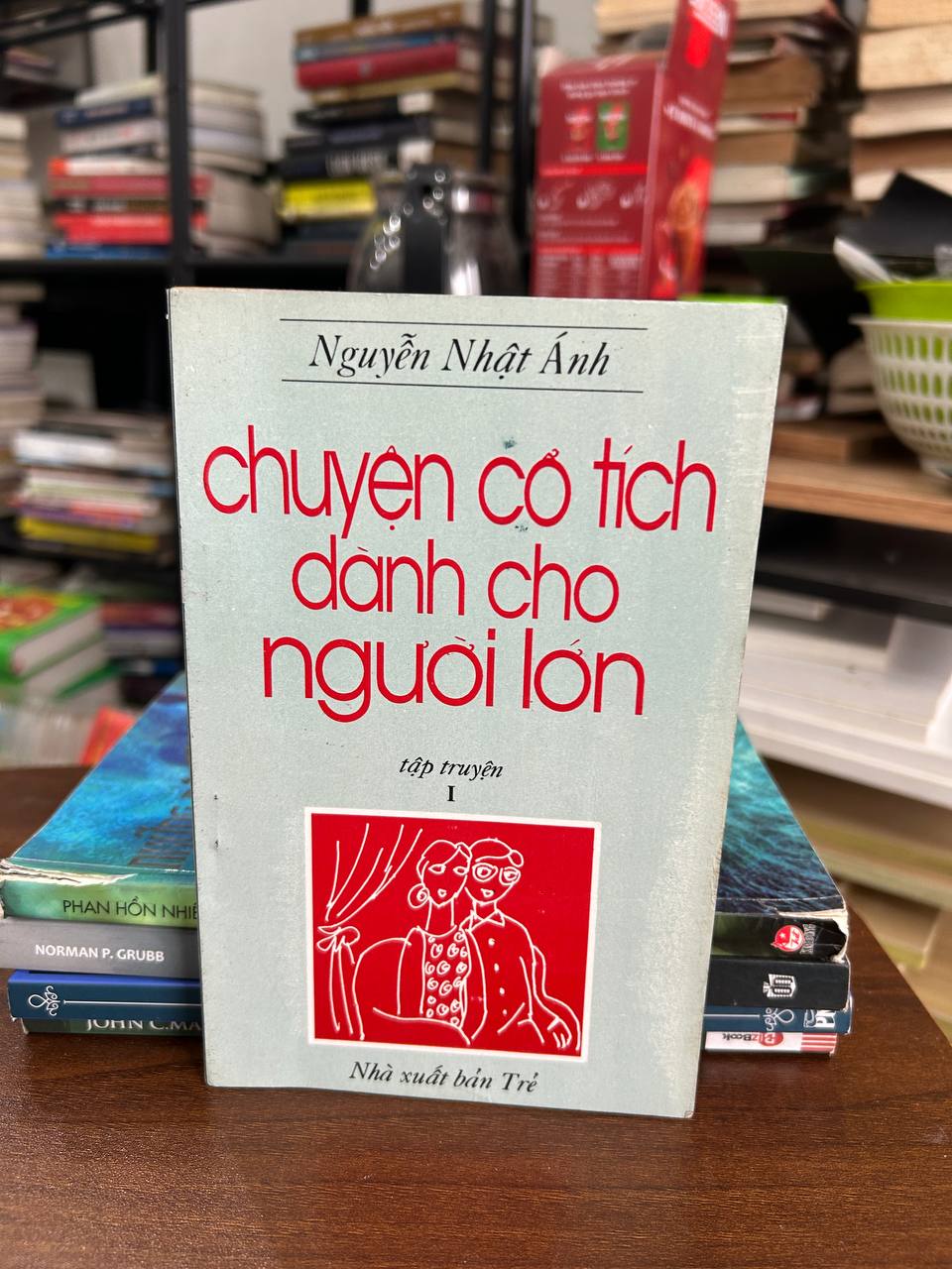 Chuyện Cổ Tích Dành Cho Người Lớn - Nguyễn Nhật Ánh