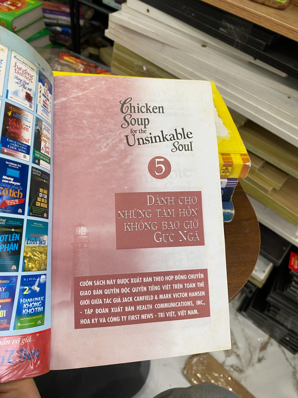 Chicken Soup for the Unsinkable Soul - Dành cho những tâm hồn không bao giờ gục ngã - Jack Canfield, Mark Victor Hansen