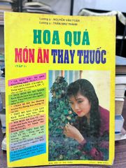 Hoa Quả Món Ăn Thay Thuốc (Tập 1) - Nguyễn Văn Toàn, Trần Như Thành - ảnh 1