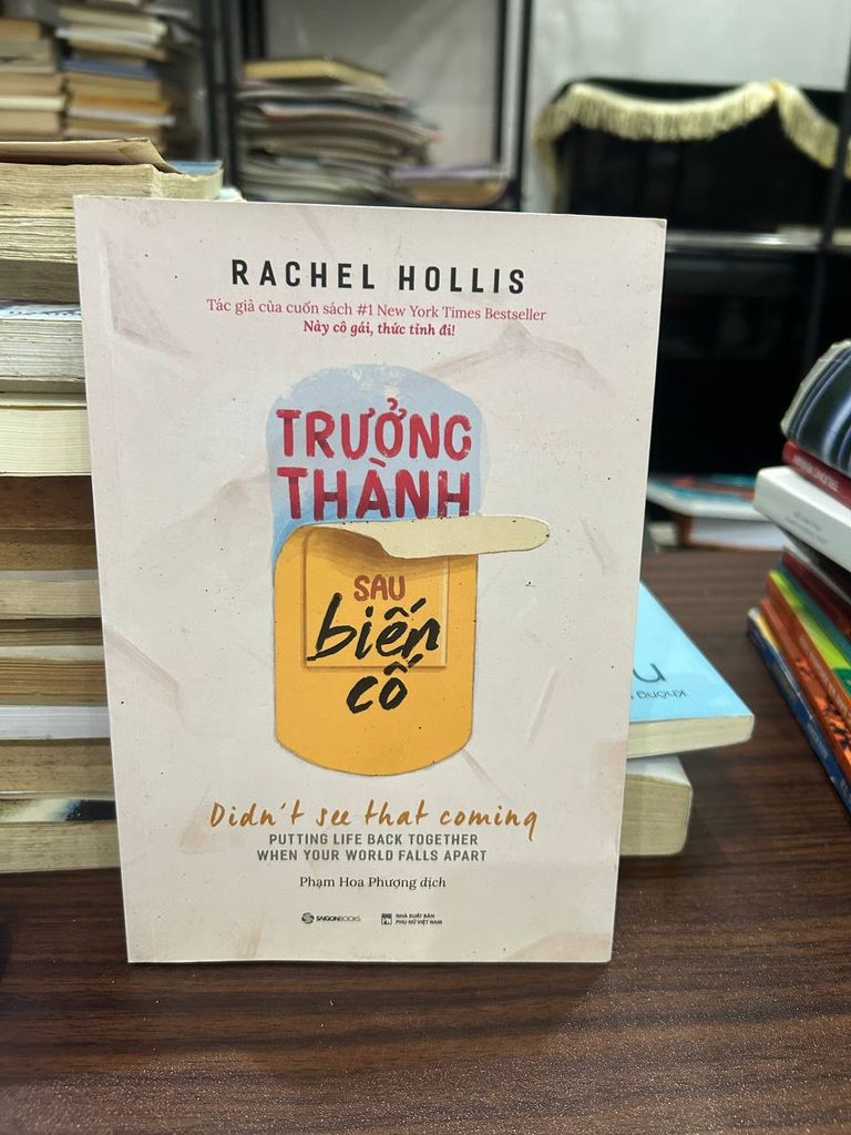Trưởng Thành Sau Biến Cố - Didn't See That Coming - Rachel Hollis