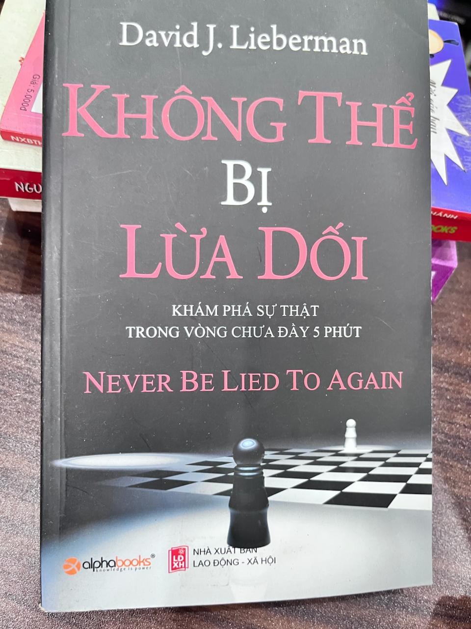 Không Thể Bị Lừa Dối - David J. Lieberman