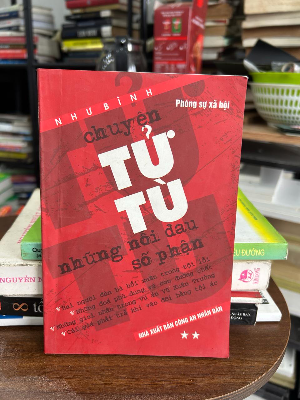 Chuyện Tử Tù - Những Nỗi Đau Số Phận - Như Bình
