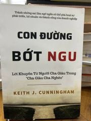 Con Đường Bớt Ngu - Keith J. Cunningham - Keith J. Cunningham - ảnh 1