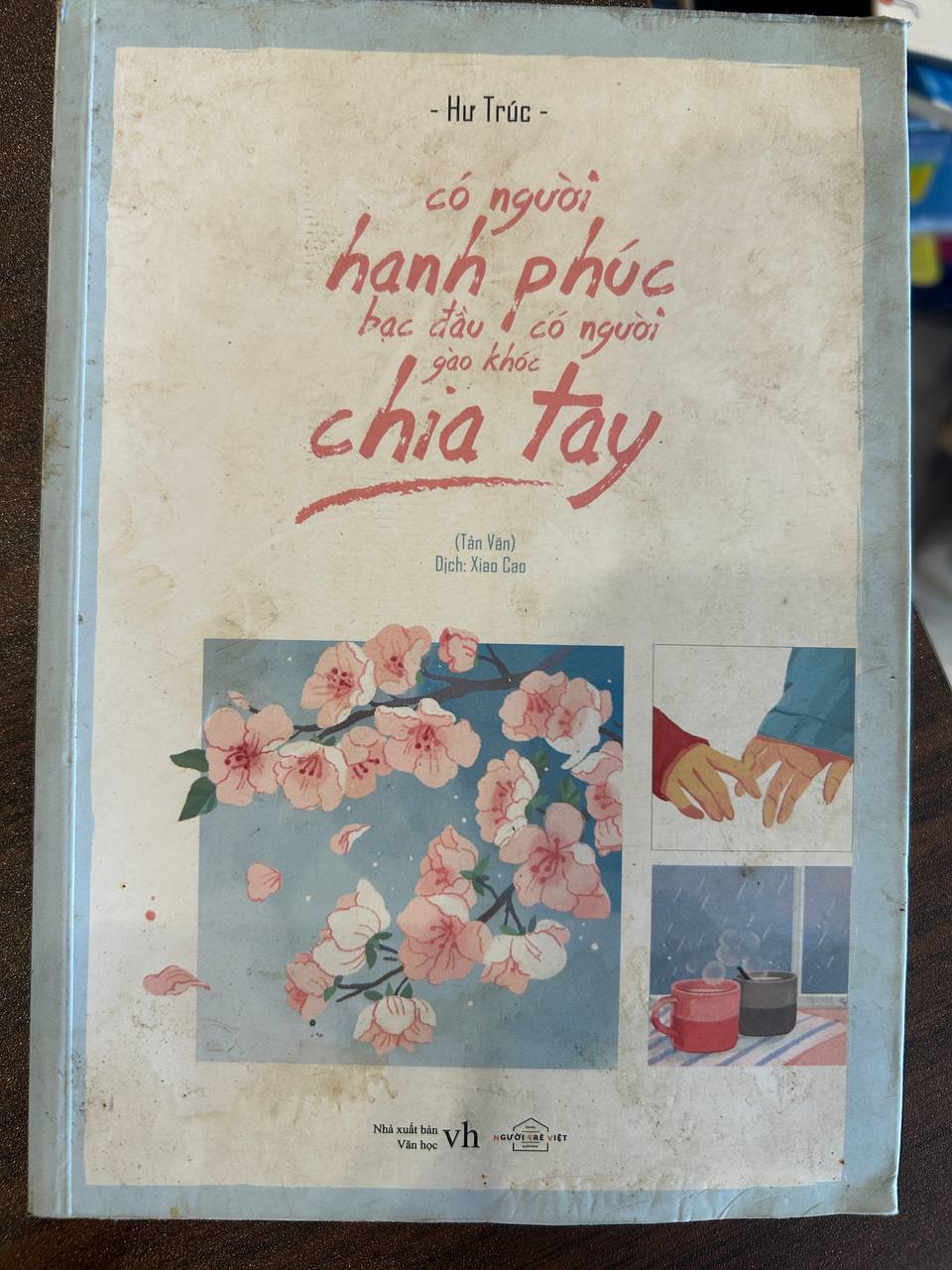 Có Người Hạnh Phúc Bạc Đầu, Có Người Gào Khóc Chia Tay - Hư Trúc - Hư Trúc