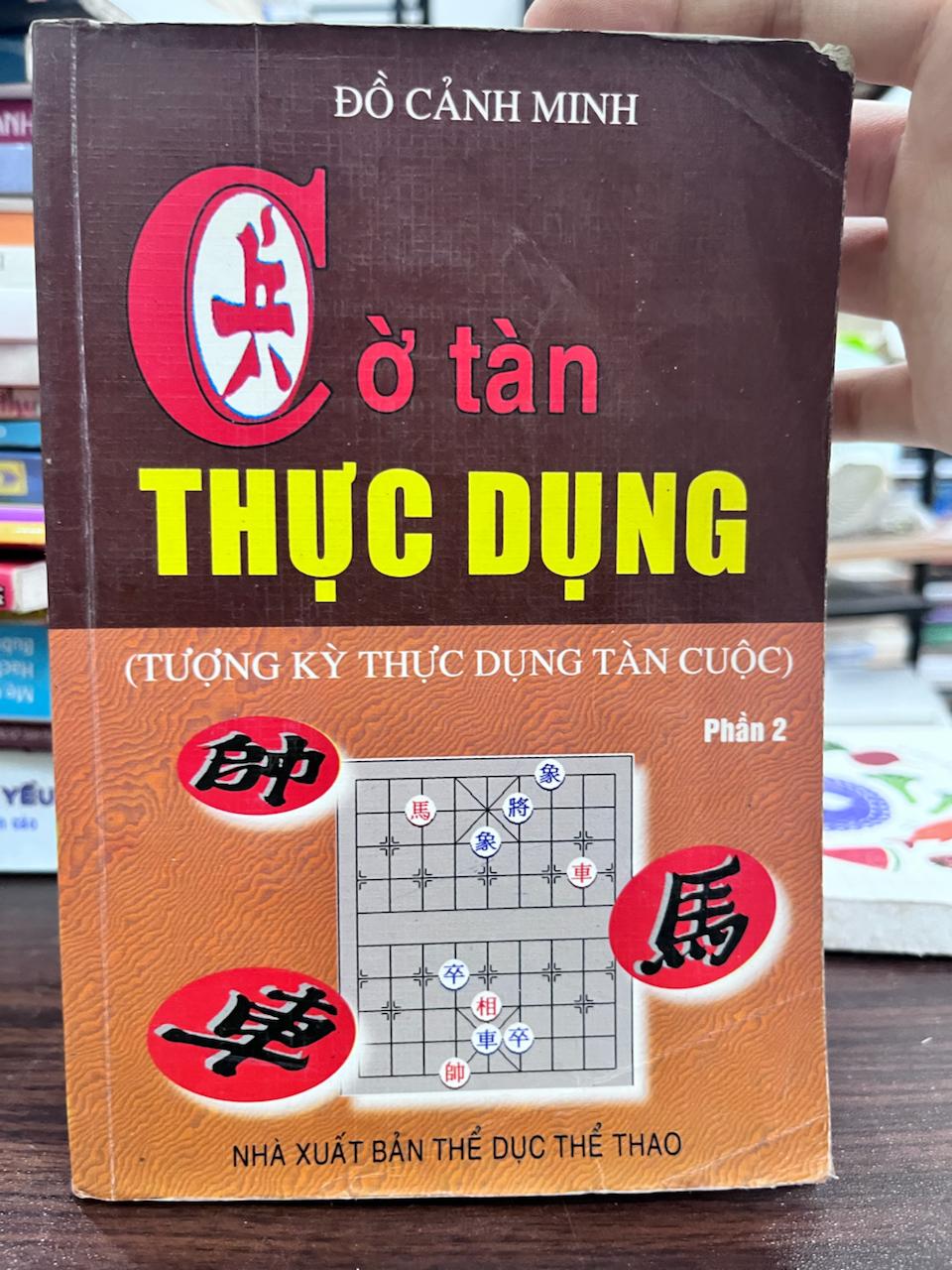 Cờ Tàn Thực Dụng (Tượng Kỳ Thực Dụng Tàn Cuộc) Phần 2 - Đỗ Cảnh Minh - Đỗ Cảnh Minh