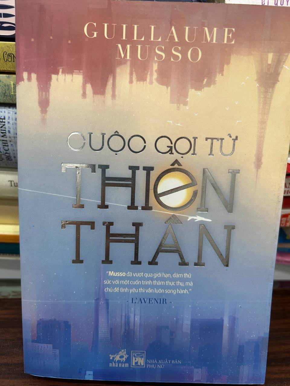 Cuộc Gọi Từ Thiên Thân - Guillaume Musso - Review Chi Tiết Và Khách Quan Nhất