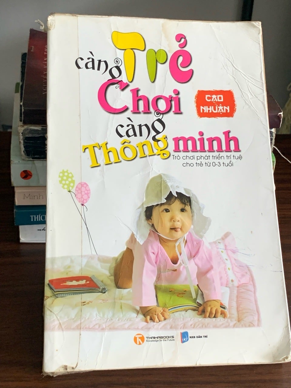 Trẻ càng chơi càng thông minh – Cao Nhuận
