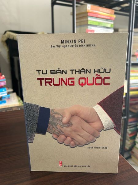 Tư bản thân hữu Trung Quốc- Minxin Pei