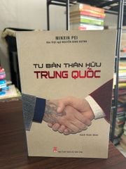 Tư bản thân hữu Trung Quốc- Minxin Pei - ảnh 1
