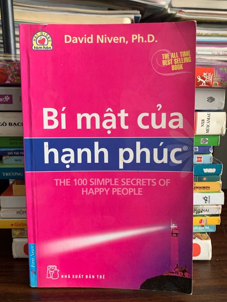 Bí mật của hạnh phúc (The 100 Simple Secrets of Happy People) – David Niven, Ph.D.