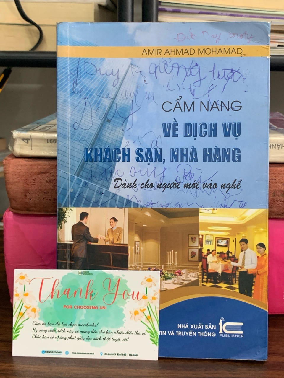 Cẩm nang về dịch vụ khách sạn, nhà hàng – Dành cho người mới vào nghề – Amir Ahmad Mohamad