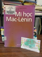 Giáo Trình Mỹ Học Mác - Lênin: Những Vấn Đề Cơ Bản Về Cái Đẹp Và Nghệ Thuật - ảnh 1