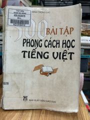 Sách 300 Bài Tập Phong Cách Học Tiếng Việt của Tác giả Đinh Trọng Lạc - ảnh 1