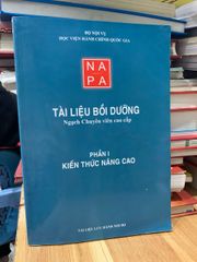 Tài liệu bồi dưỡng ngạch chuyên viên cao cấp phần I kiến thức nâng cao - Bộ nội vụ học viện hành chính quốc gia - ảnh 1