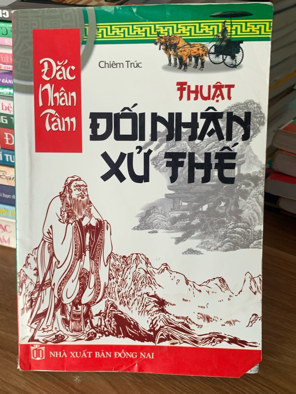 Đắc nhân tâm: Thuật đối nhân xử thế – Chiêm Trúc
