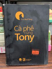 Cà phê cùng Tony – Tony Buổi Sáng - ảnh 1