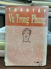 Tuyển Tập Tiểu Thuyết Hiện Thực Đặc Sắc Của Vũ Trọng Phụng: Dứt Tình, Giông Tố, Vỡ Đê - ảnh 2