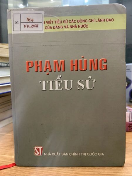Phạm Hùng tiểu sử -NXB Chính trị quốc gia