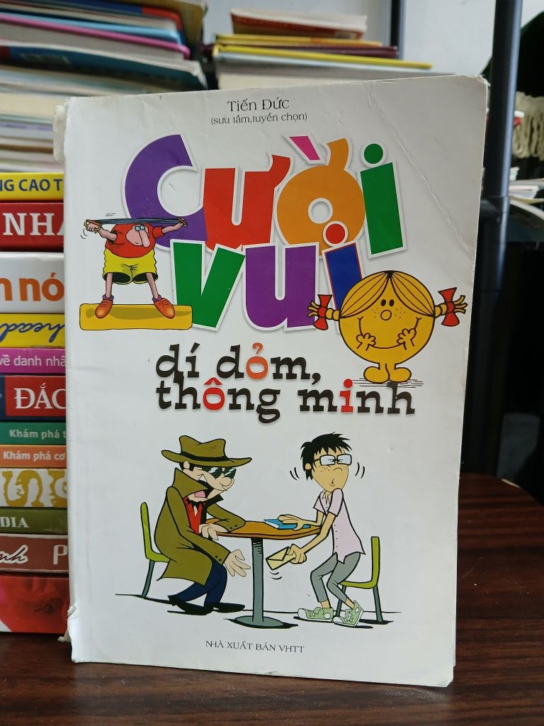Cười vui dí dỏm, thông minh – Tiến Đức (sưu tầm, tuyển chọn)