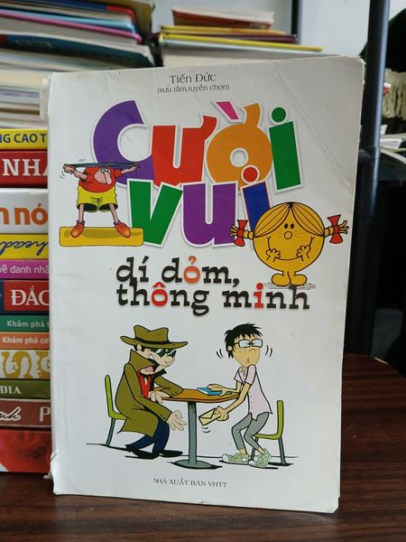 Cười vui dí dỏm, thông minh – Tiến Đức (sưu tầm, tuyển chọn)