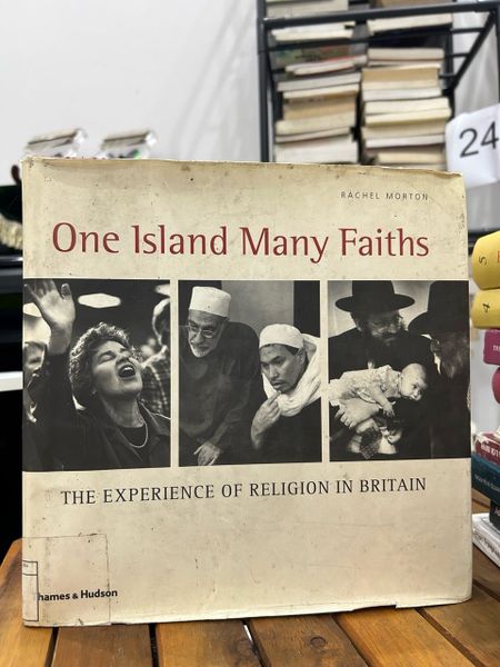 One Island, Many Faiths: The Experience of Religion in Britain – Rachel Morton