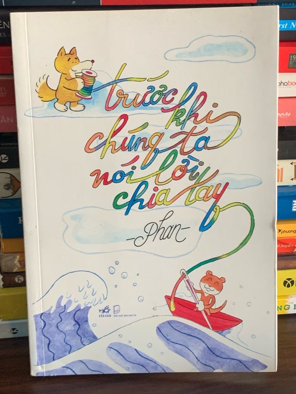 Trước khi chúng ta nói lời chia tay – Phan