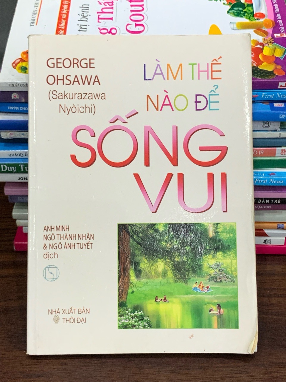 Làm thế nào để sống vui – George Ohsawa