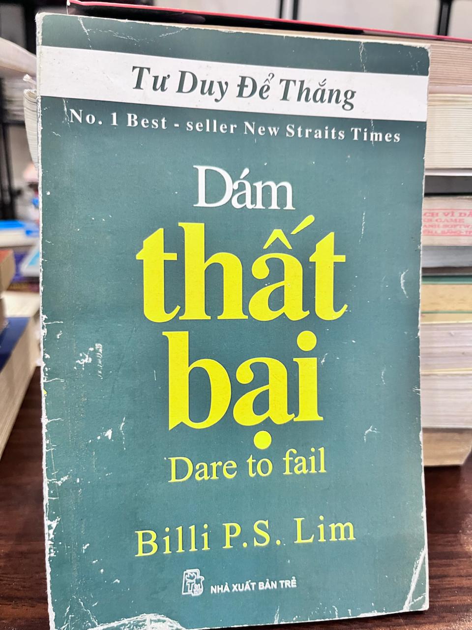 Dám Thất Bại - Billi P.S. Lim - Billi P.S. Lim