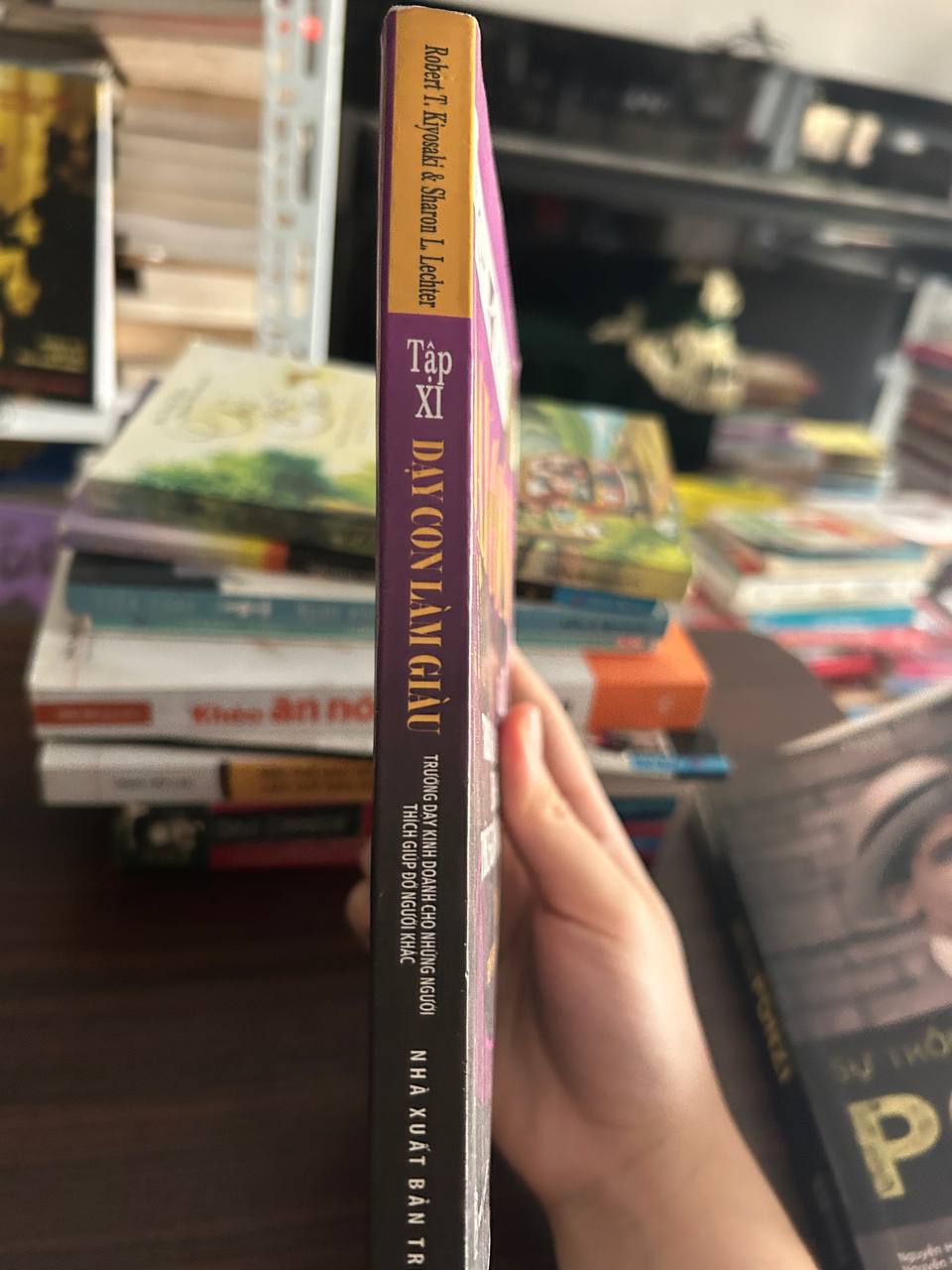 Dạy Con Làm Giàu Tập XI - Robert T. Kiyosaki & Sharon L. Lechter - Robert T. Kiyosaki & Sharon L. Lechter